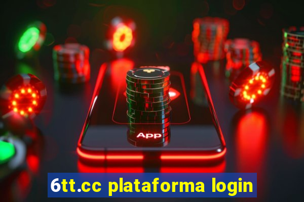 6tt.cc plataforma login